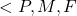 <P, M, F