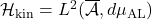 Rendered by QuickLaTeX.com \mathcal{H}_{\text{kin}} = L^2(\overline{\mathcal{A}}, d\mu_{\text{AL}})